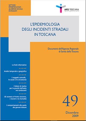 L'epidemiologia degli incidenti stradali in Toscana